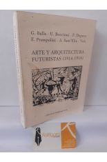 ARTE Y ARQUITECTURA FUTURISTAS (1914-1918)