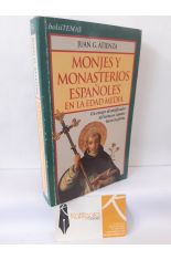 MONJES Y MONASTERIOS ESPA�OLES EN LA EDAD MEDIA