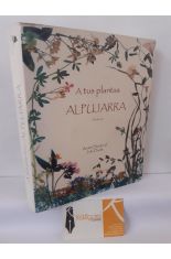 A TUS PLANTAS, ALPUJARRA