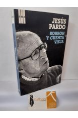 BORR�N Y CUENTA VIEJA. MEMORIAS