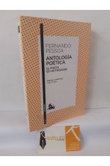 ANTOLOG�A PO�TICA. EL POETA ES UN FINGIDOR