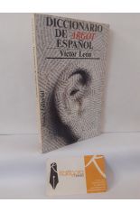 DICCIONARIO DEL ARGOT ESPA�OL Y LENGUAJE POPULAR