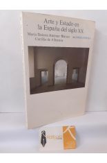 ARTE Y ESTADO EN LA ESPA�A DEL SIGLO XX