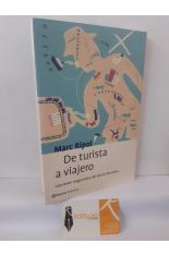 DE TURISTA A VIAJERO. LECCIONES MAGISTRALES DEL DOCTOR ROCAVIVA