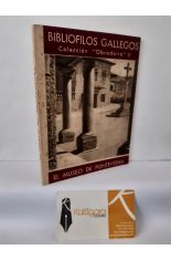 BIBLI�FILOS GALLEGOS. OBRADOIRO II: EL MUSEO DE PONTEVEDRA