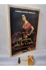 LA MORENA DE LA COPLA, LA CONDICI�N DE LA MUJER EN EL RECIENTE PASADO.