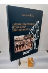 ANTROPOLOG�A, ETNOGRAF�A, LEXICOLOG�A Y MITOLOG�A BOL�STICA