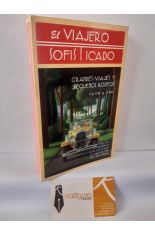 EL VIAJERO SOFISTICADO, GRANDES VIAJES Y PEQUE�OS RODEOS. �FRICA Y ASSIA