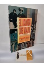 EL IDIOTA QUE VIAJA. RELATOS DE TURISTAS