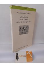 ESTUDIOS DE TEATRO ESPA�OL CL�SICO Y CONTEMPOR�NEO