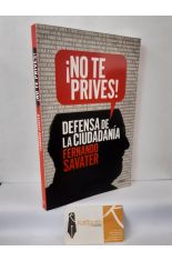 �NO TE PRIVES! DEFENSA DE LA CIUDADAN�A