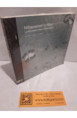 HILBERSEIMER Y MIES. LA METR�POLI COMO CIUDAD JARD�N