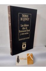 LOS �LTIMOS D�AS DE EMMANUEL KANT Y OTROS ESCRITOS