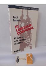 EL LENGUAJE CORPORAL. PROYECTAR UNA IMAGEN POSITIVA