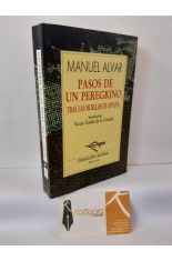 PASOS DE UN PEREGRINO. TRAS LAS HUELLAS DE ESPA�A