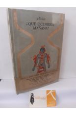 �QU� OCURRIR� MA�ANA?