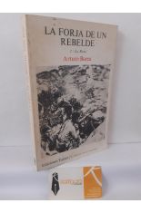 LA FORJA DE UN REBELDE 2. LA RUTA