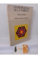 ANTROPOLOG�A DE LA POBREZA. CINCO FAMILIAS