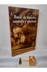 BAZAR DE HACERES, SENTIRES Y QUERERES (I. CANTABRIA, II. LA ALBERICIA)