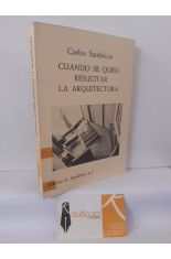 CUANDO SE QUISO RESUCITAR LA ARQUITECTURA