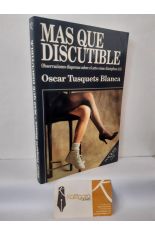 M�S QUE DISCUTIBLE. OBSERVACIONES DISPERSAS SOBRE EL ARTE COMO DISCIPLINA �TIL