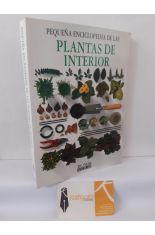 PEQUE�A ENCICLOPEDIA DE LAS PLANTAS DE INTERIOR