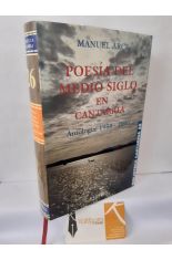 POES�A DEL MEDIO SIGLO EN CANTABRIA. ANTOLOG�A 1950-2000