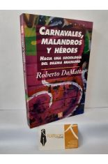 CARNAVALES, MALANDROS Y H�ROES. HACIA UNA SOCIOLOG�A DEL DILEMA BRASILE�O