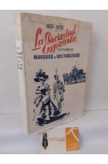 LA SOCIEDAD ESPA�OLA VISTA POR EL MARQU�S DE VALDEIGLESIAS. 1875-1949