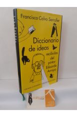 DICCIONARIO DE IDEAS RECIBIDAS DEL PINTOR EDUARDO ARROYO