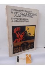 HISTORIA DEL ARTE HISP�NICO V. DEL NEOCLASICISMO AL MODERNISMO