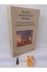UNA MUJER POR CAMINOS DE ESPA�A