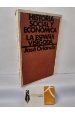 HISTORIA SOCIAL Y ECON�MICA - LA ESPA�A VIDIGODA