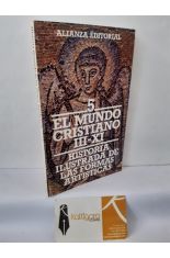 HISTORIA ILUSTRADA DE LAS FORMAS ART�STICAS 5: EL MUNDO CRISTIANO SIGLOS III-XI