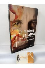 LA MADERA DEL ALMA. RELATOS PARA ESCUCHAR EL SILENCIO