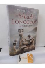 LA SAGA DE LOS LONGEVOS. LA VIEJA FAMILIA