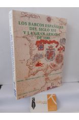 LOS BARCOS ESPA�OLES DEL SIGLO XVI Y LA GRAN ARMADA DE 1588