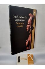 NACI�N CRIOLLA. LA CORRESPONDENCIA SECRETA DE FRADIQUE MENDES