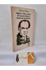 HEITOR VILLA-LOBOS, EL NACIONALISMO MUSICAL BRASILE�O