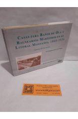 CASAS PARA BA�OS DE OLA Y BALNEARIOS MAR�TIMOS EN EL LITORAL MONTA��S, 1868-1936