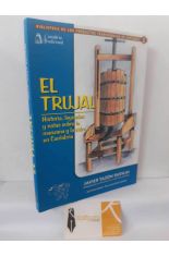EL TRUJAL. HISTORIA, LEYENDAS Y NOTAS SOBRE LA MANZANA Y LA SIDRA EN CANTABRIA