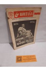 LA MONTA�A, REVISTA DE LA ASOCIACI�N MONTA�ESA DE M�XICO. CENTENARIO DE MEN�NDEZ PELAYO. A�O X N� 20