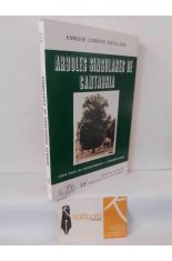 �RBOLES SINGULARES DE CANTABRIA. GU�A PARA SU CONOCIMIENTO Y CONSERVACI�N