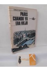 PAR�S CUANDO YO ERA VIEJO