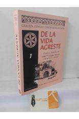 DE LA VIDA AGRESTE. CUENTOS Y ART�CULOS