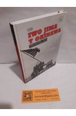 IWO JIMA Y OKINAWA. LA RENDICI�N DE JAP�N