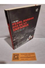 PEARL HARBOR, EL D�A DE LA INFAMIA. LAS DOS OLEADAS DEL ATAQUE JAPON�S