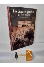 LAS CIUDADES PERDIDAS DE LOS MAYAS