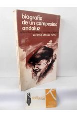 BIOGRAF�A DE UN CAMPESINO ANDALUZ. LA HISTORIA ORAL COMO ETNOGRAF�A