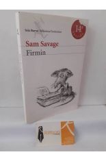 FIRMIN. AVENTURAS DE UNA ALIMA�A HUMANA